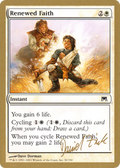 Renewed Faith - 2003 Daniel Zink (ONS) (WCD-) - World Championship Decks 2003