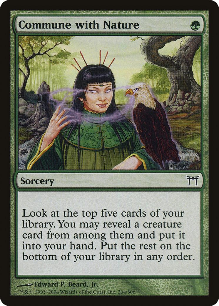 Commune with Nature (CHK-204) - Champions of Kamigawa