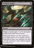 Virulent Swipe (LIST-113) - The List