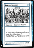 Learned Learner (CMB1-) - Mystery Booster Playtest Cards 2019