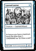 Learned Learner (No PW Symbol) (CMB1-) - Mystery Booster Playtest Cards 2021