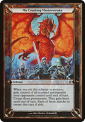 My Crushing Masterstroke (Archenemy) (OVER-) - Archenemy Schemes