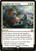 Slaughter the Strong (PPM20-22P) - Rivals of Ixalan Promos