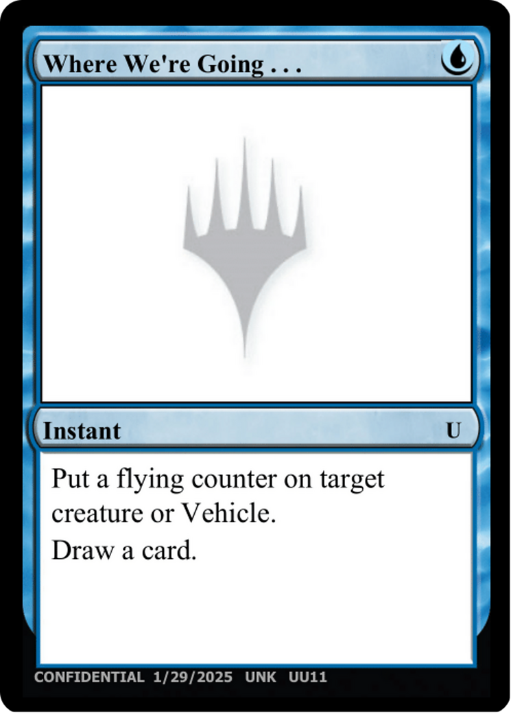 Where We're Going... (-) - Un-Known Event Playtest Cards