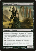 Servant of Tymaret (BNG-082) - Born of the Gods Foil