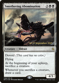 Smothering Abomination (PRE-099) - Battle for Zendikar Promos: (devoid) Foil