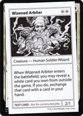 Wizened Arbiter (No PW Symbol) (CMB1-) - Mystery Booster Playtest Cards 2021