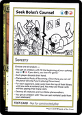 Seek Bolas's Counsel (No PW Symbol) (CMB1-) - Mystery Booster Playtest Cards 2021