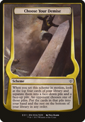 Choose Your Demise (Archenemy: Nicol Bolas) (OVER-004) - Archenemy: Nicol Bolas Schemes