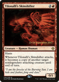 Tilonalli's Skinshifter (PRE-170) - Ixalan Promos Foil