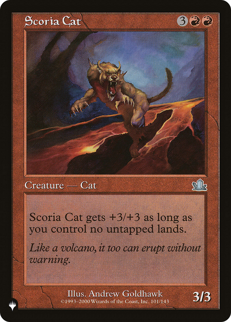 Scoria Cat (LIST-101/143) - The List