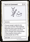 You're In Command (No PW Symbol) (CMB1-) - Mystery Booster Playtest Cards 2021