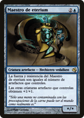 Master of Etherium (Spanish) - "Maestro de eterium" (PS11-043) - Salvat 2011